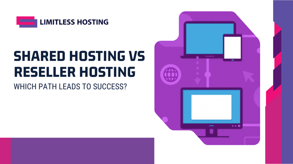 Shared Hosting vs Reseller Hosting