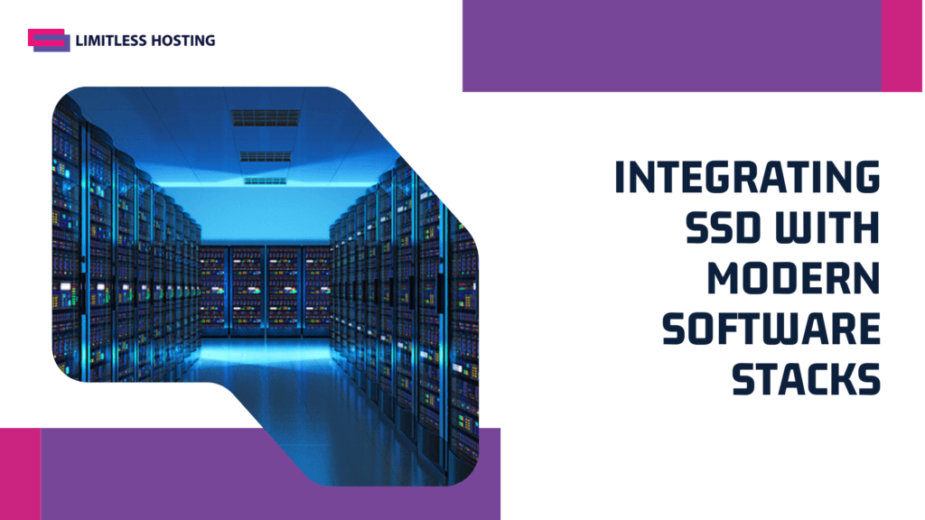 Integrating SSD with Modern Software Stacks
