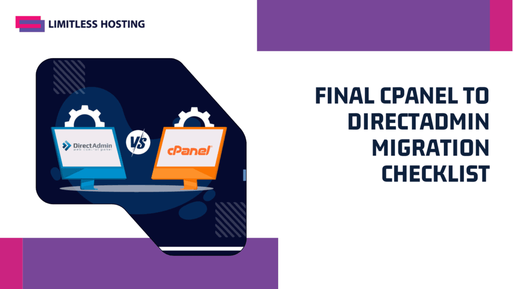 Final cPanel to DirectAdmin Migration Checklist