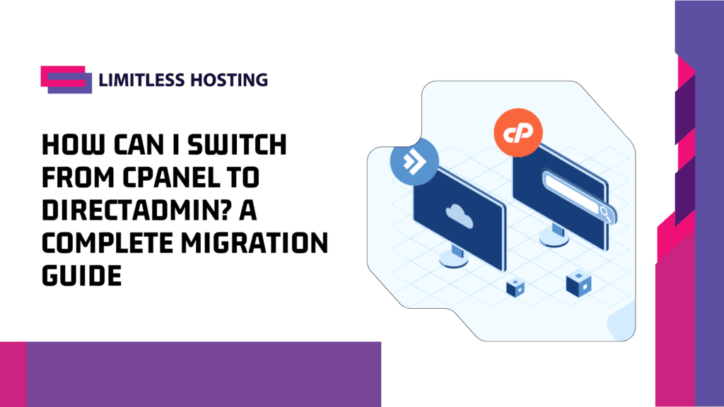 How Can I Switch from cPanel to DirectAdmin