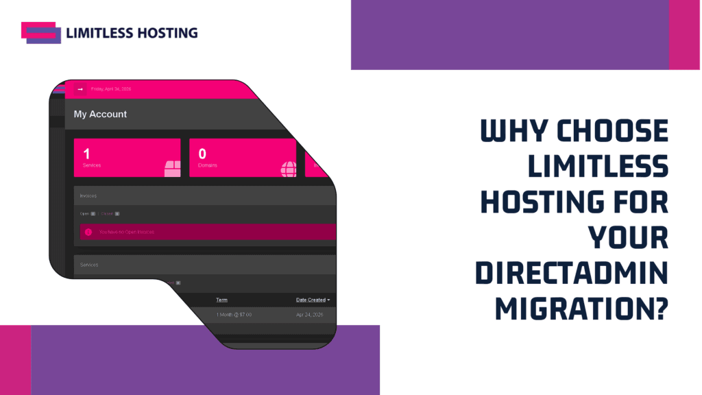 Why Choose Limitless Hosting for Your DirectAdmin Migration