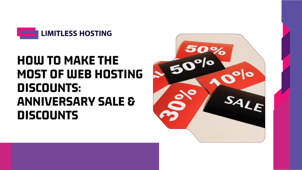 How to Make the Most of Web Hosting Discounts