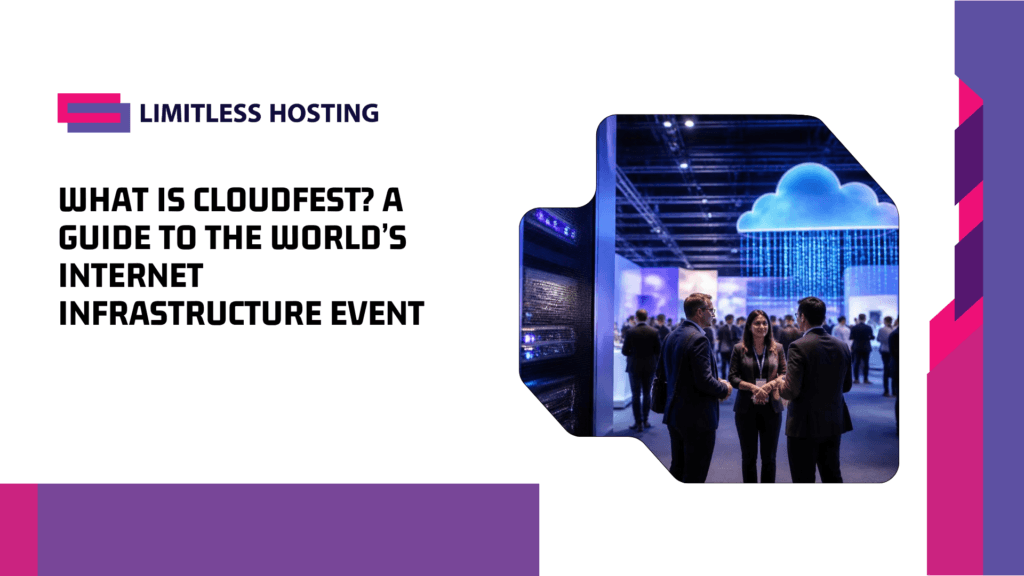 What Is CloudFest? A Guide to the World’s Internet Infrastructure Event