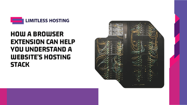How a browser extension can help understand a website hosting stack