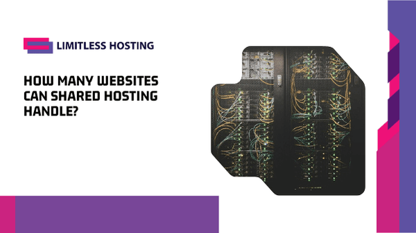 How many websites can shared hosting handle - shared hosting infrastructure